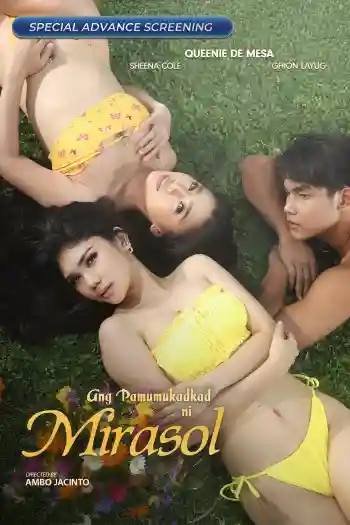 [18+] Ang Pamumukadkad Ni Mirasol (2025) Tagalog FHDRip 480p | 720p | 1080p ESub