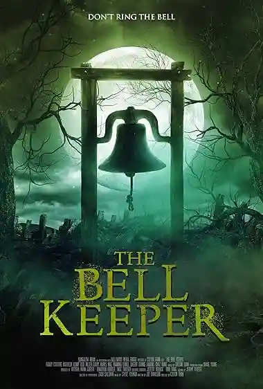 The Bell Keeper (2023) Dual Audio [Hindi-English] WEB-DL 480p 720p 1080p